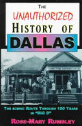 Unauthorized History Of Dallas Texas