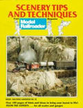 Scenery Tips & Techniques From Model Railroader Magazine