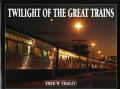 Twilight Of The Great Trains