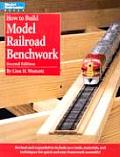 How To Build Model Railroad Benchwor 2nd Edition
