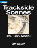 Trackside Scenes You Can Model