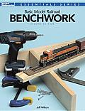 Basic Model Railroad Benchwork 2nd Edition