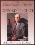 Conservation Diaries Of Gifford Pinchot