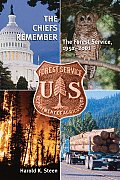 Chiefs Remember The Forest Service 1952 2001