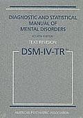 Diagnostic & Statistical Manual of Mental Disorders Dsm IV Tr Text Revision