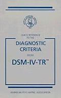 Quick Reference to the Diagnostic Criteria from DSM IV TR