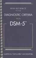 Desk Reference to the Diagnostic Criteria from DSM 5