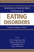 Developing an Evidence-Based Classification of Eating Disorders: Scientific Findings for DSM-5