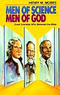 Men of Science Men of God Great Scientists Who Believed the Bible