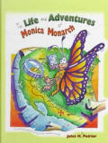 Life & Adventures Of Monica Monarch