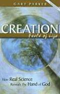 Creation Facts Of Life How Real Science