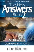 New Answers Book 2 Over 30 Questions on Creation Evolution & the Bible