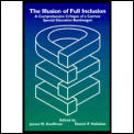 Illusion Of Full Inclusion A Comprehen