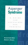 Asperger Syndrome A Guide For Educators & P