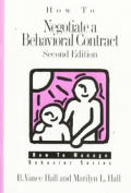 How to Negotiate a Behavioral Contract Second Edition