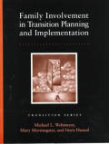 Family Involvement in Transition Planning & Program Implementation