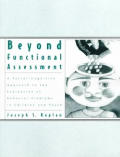 Beyond Functional Assessment A Social Co