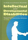Intellectual & Developmental Disabilities Toward Full Community Inclusion
