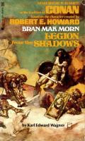 Legion From the Shadows: Bran Mak Morn