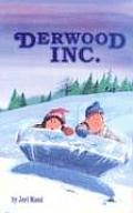 Derwood Inc.: A Peabody Adventure (Peabody Adventure)