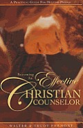Becoming An Effective Christian Counselo