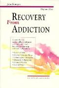 Recovery From Addiction A Comprehensive