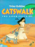 Catswalk The Growing Of Girl