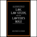 Introduction To Law Law Study & The Lawyers Rol