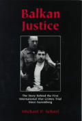 Balkan Justice The Story Behind The Fi