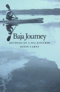Baja Journey: Reveries of a Sea Kayaker