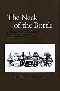 The Neck of the Bottle: George W. Goethals and the Reorganization of the U.S. Army Supply System, 1917-1918