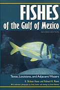 Fishes of the Gulf of Mexico: Texas, Louisiana, and Adjacent Waters, Second Edition Volume 22