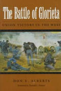 Battle of Glorieta Union Victory in the West