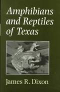 Amphibians & Reptiles Of Texas 2nd Edition