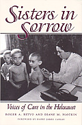 Sisters in Sorrow: Voices of Care in the Holocaust