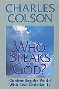 Who Speaks For God Confronting The Wo