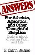 Answers For Atheists Agnostics & Other