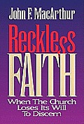 Reckless Faith When The Church Loses
