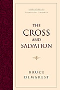 Cross & Salvation Foundations Of Evangel