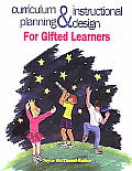 Curriculum planning & instructional design for gifted learners