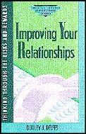 Improving Your Relationships (Thinking Through Discipleship Series)
