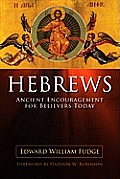 Hebrews: Ancient Encouragment for Believers Today