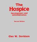 The Hospice: Development and Administration