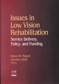 Issues In Low Vision Rehabilitation Serv