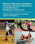 Physical Education and Sports for People with Visual Impairments and Deafblindness: Foundations of Instruction