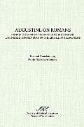 Augustine On Romans Propositions From Th