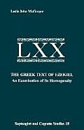 The Greek Text Ezekiel: An Examination of Its Homogeneity