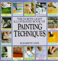North Light Illustrated Book Of Painting
