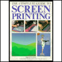 Complete Guide To Screen Printing