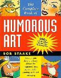 Complete Book Of Humorous Art